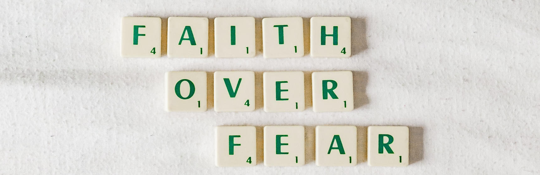 Faith Over Fear